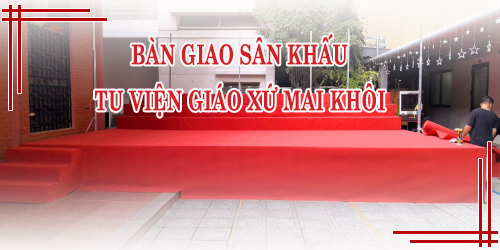 Lắp Đặt Sân Khấu Tu viện Giáo xứ Mai Khôi